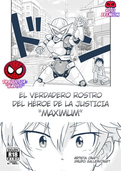 Seigi no hiro makishimasu no sugao ~ El héroe de la justicia Maximum