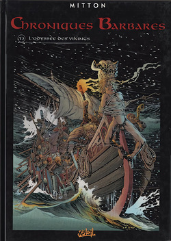 Chroniques Barbares - 03 - L'odyssée des Vikings