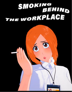 Smoking behind the workplace