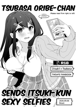 Tsubasa Oribe-chan sends Itsuki-kun sexy selfies