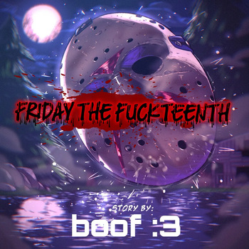 Friday The Fuckteenth by Patreon Boof666 cover