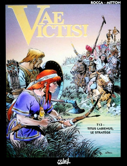 Vae Victis - 13 - Titus Labienus, le Stratège