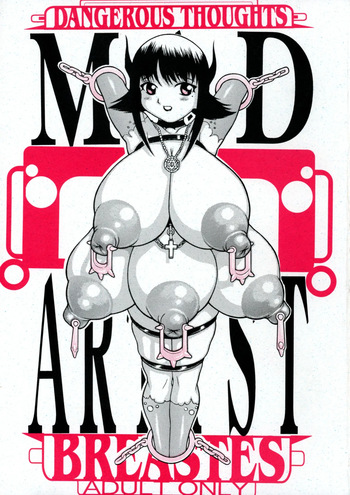 [Dangerous thoughtS (Kiken Shisou)] MAD ARTIST「BREASTES」 cover