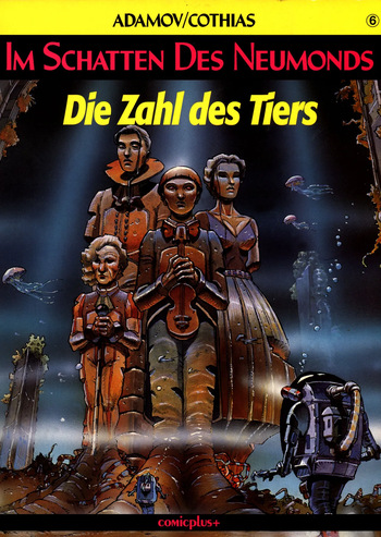 [Philippe Adamov & Patrick Cothias] IIm Schatten des Neumonds #06 : Die Zahl des Tiers [German] cover
