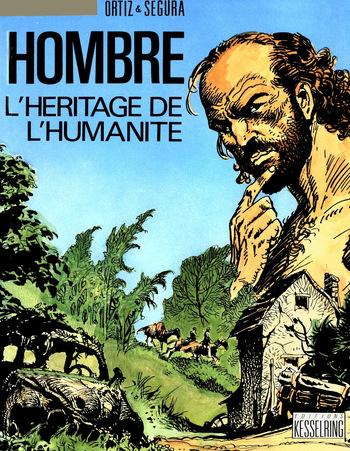 [José Ortiz & Antonio Segura] Hombre : L'héritage de l'humanité cover