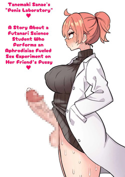 Tanemaki Sanae no "Chimpo Kenkyuushitsu" ~ Hutanarikei Joshidaisei ga Tomodachi ♀ Manko de Kimeseku Jikken~ Español
