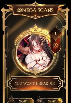 You Won’t Break Me