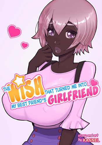[Kannel] The Wish that turned me into my best friend's Girlfriend cover