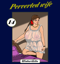 Perverted wife : Chapter 14