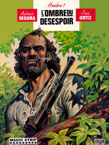 [José Ortiz] Hombre - T1 - L'ombre du desespoir [French] cover